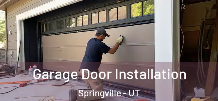  Garage Door Installation Springville - UT