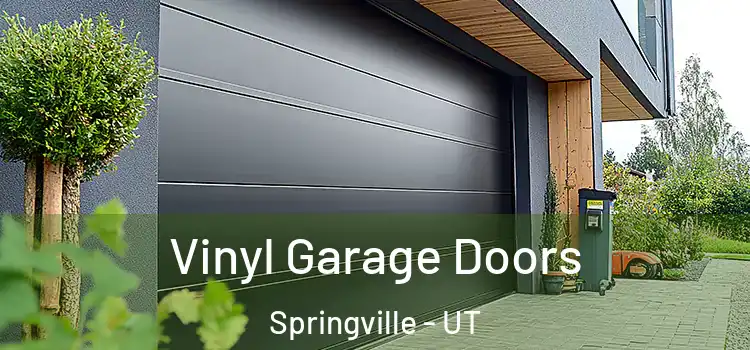  Vinyl Garage Doors Springville - UT